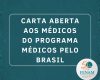 CARTA ABERTA AOS MÉDICOS DO PROGRAMA MÉDICOS PELO BRASIL