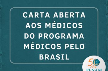 CARTA ABERTA AOS MÉDICOS DO PROGRAMA MÉDICOS PELO BRASIL