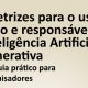 Fenam indica para leitura: Diretrizes para o Uso Ético e Responsável da IAG