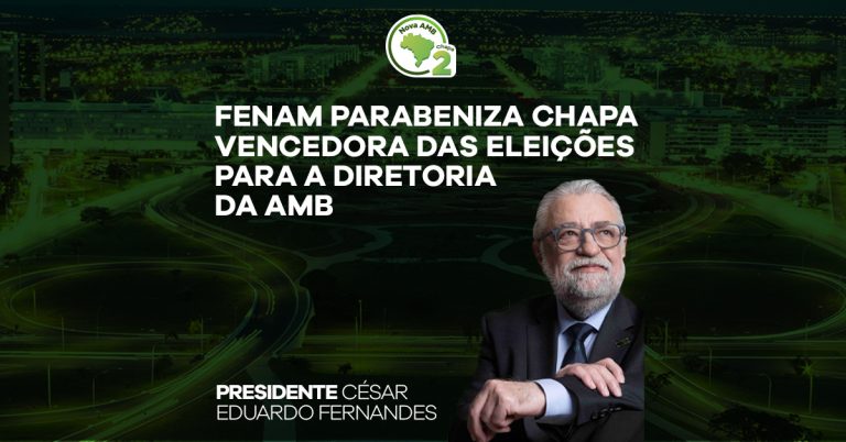 Fenam congratula nova diretoria da AMB